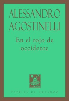 en el rojo de occidente-alejandro agostinelli-9788492942596
