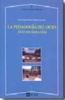 la pedagogia del ocio: nuevos desafios-jose carlos otero lopez-9788493549596