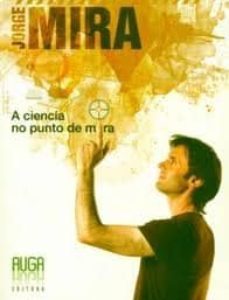 a ciencia no punto de mira-jorge mira perez-9788493667696