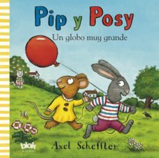 pip y posy: un globo muy grande-9788493961596