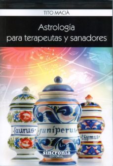 astrologia para terapeutas y sanadores-tito macia-9788494116896