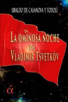 la ominosa noche de vladimir tsvetkov-9788494145896