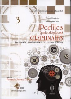 perfiles (psicologicos) criminales: una introduccion al analisis de la conducta delictiva-9788494202896
