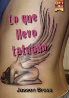 lo que llevo tatuado-jasson bross-9788494302596