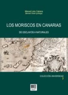 los moriscos en canarias-manuel lobo cabrera-9788494427596
