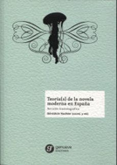 teoria(s) de la novela moderna en españa-benedicte vauthier-9788494581496