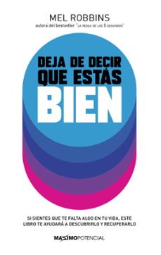 deja de decir que estas bien-9788494903496