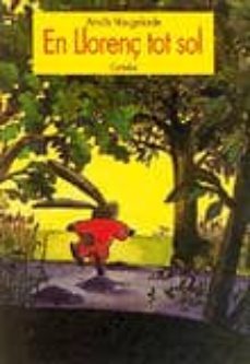 en llorenç tot sol-anais vaugelade-9788495150196
