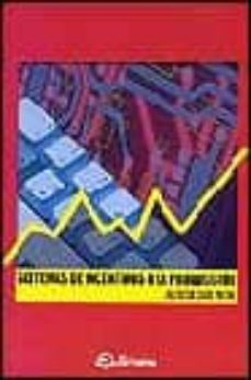 sistemas de incentivos a la produccion-alfredo caso neira-9788495428196
