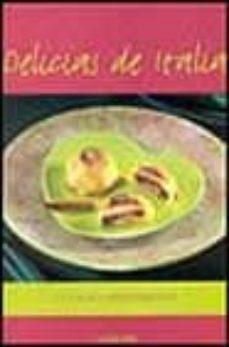delicias de italia (la cocina mediterranea)-elodie bonnet-nathalie talhous-elena zapponi-9788496048096