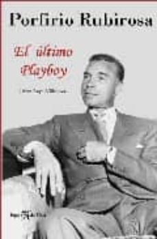porfirio rubirosa: el ultimo playboy-jaime villanova-9788496280496