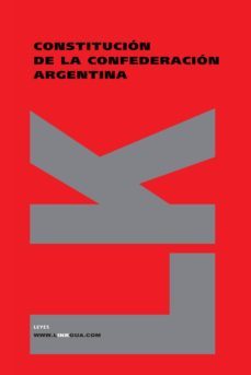 constitucion de la confederacion argentina-9788496428096