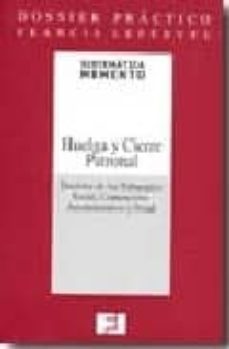 dossier practico huelga y cierre patrona-luis diaz guerra alvarez-9788496535596