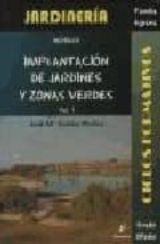 implantacion de jardines y zonas verdes (ciclo formativo grado me dio. jardineria) (vol. 1)-9788496560796