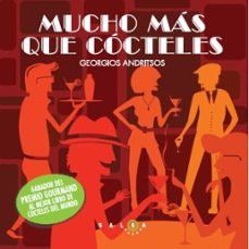 mucho mas que cocteles-georgios andritsos-9788496599796