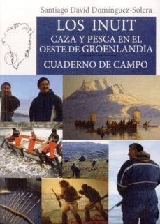 los inuit-santiago david dominguez solera-9788496745896
