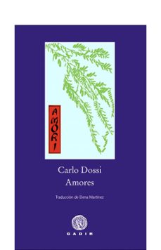 amores-carlo dossi-9788496974296