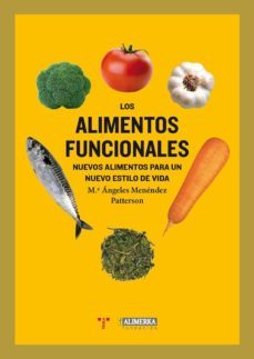 los alimentos funcionales-m angeles menendez patterson-9788497047296