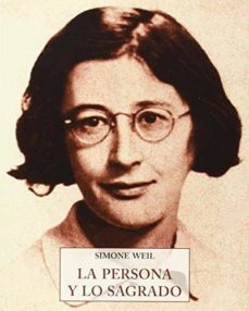 la persona y lo sagrado-simone weil-9788497169196