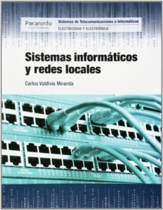 sistemas informaticos y redes locales-9788497324496