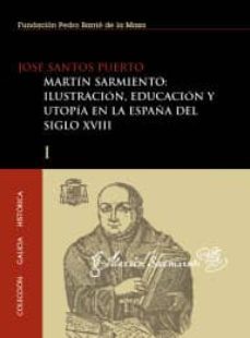 martin sarmiento (2 vols.)-jose santos puerto-9788497520096