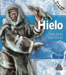 hielo: vida en el frio polar-rosalyn wade-9788497545396