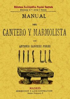 manual del cantero y marmolista (ed. facsimil)-9788497613996