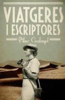 viatgeres i escriptores-pilar godayol-9788497664196