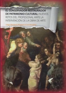 el conservador-restaurador de patrimonio cultural-9788497736596