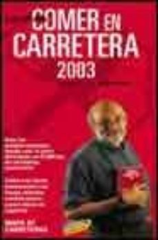 la guia comer en carretera 2003-9788497760096