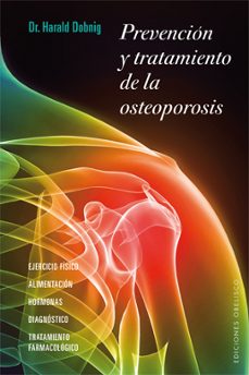 prevencion y tratamiento de la osteoporosis-dr. harald dobnig-9788497777896