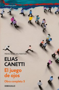 juego de ojos (obra completa v)-elias canetti-9788497937696