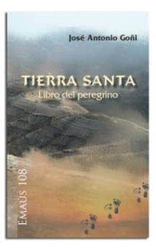 terra santa. llibre del pelegri-jose an goñi beasoain de paulorena-9788498056396