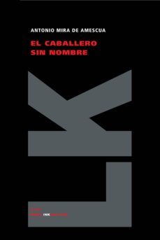 el caballero sin nombre-antonio mira de amescua-9788498160796