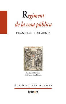 regiment de la cosa publica-francesc eiximenis-9788498244496