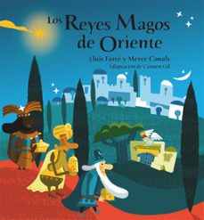 los reyes magos de oriente (libros para curiosear)-l. farre-c. gil-9788498253696