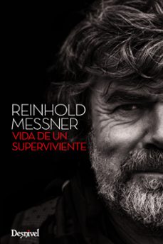 reinhold messner, vida de un superviviente-reinhold messiner-9788498293296