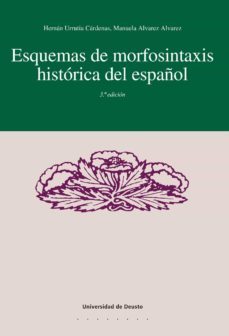 esquemas de morfosintaxis histórica del español (ebook)-hernan urrutia cardenas-9788498308396