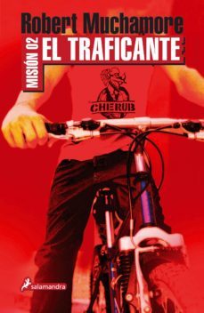 mision 02: el traficante-robert muchamore-9788498381696