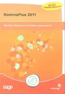 nominaplus 2011: gestion laboral en el ambito empresarial (incluy e version educativa)-9788498393996