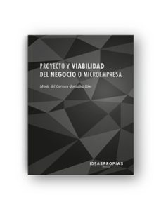 proyecto y viabilidad del negocio o microempresa-9788498395396