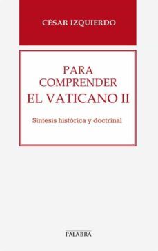 para comprender el vaticano ii-9788498408096