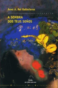 a sombra dos tus soños-9788498653496
