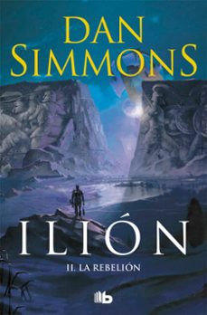 ilion ii: la rebelion-dan simmons-9788498722796