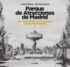 parque de atracciones de madrid-marco besas-hector garcia diaz-9788498733396