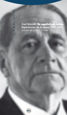 ex captivitate salus: experiencias de la epoca 1945-1947-carl schmitt-9788498791396