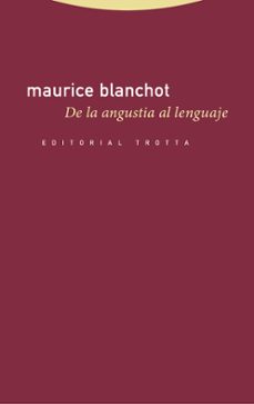 de la angustia al lenguaje-maurice blanchot-9788498799996