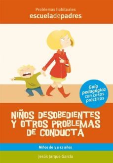 niños desobedientes y otros problemas de conducta (ebook)-jesus jarque garcia-9788498962796