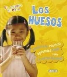 los huesos (el cuerpo humano)-9788499134796