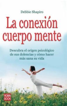 la conexion cuerpo mente-9788499170596